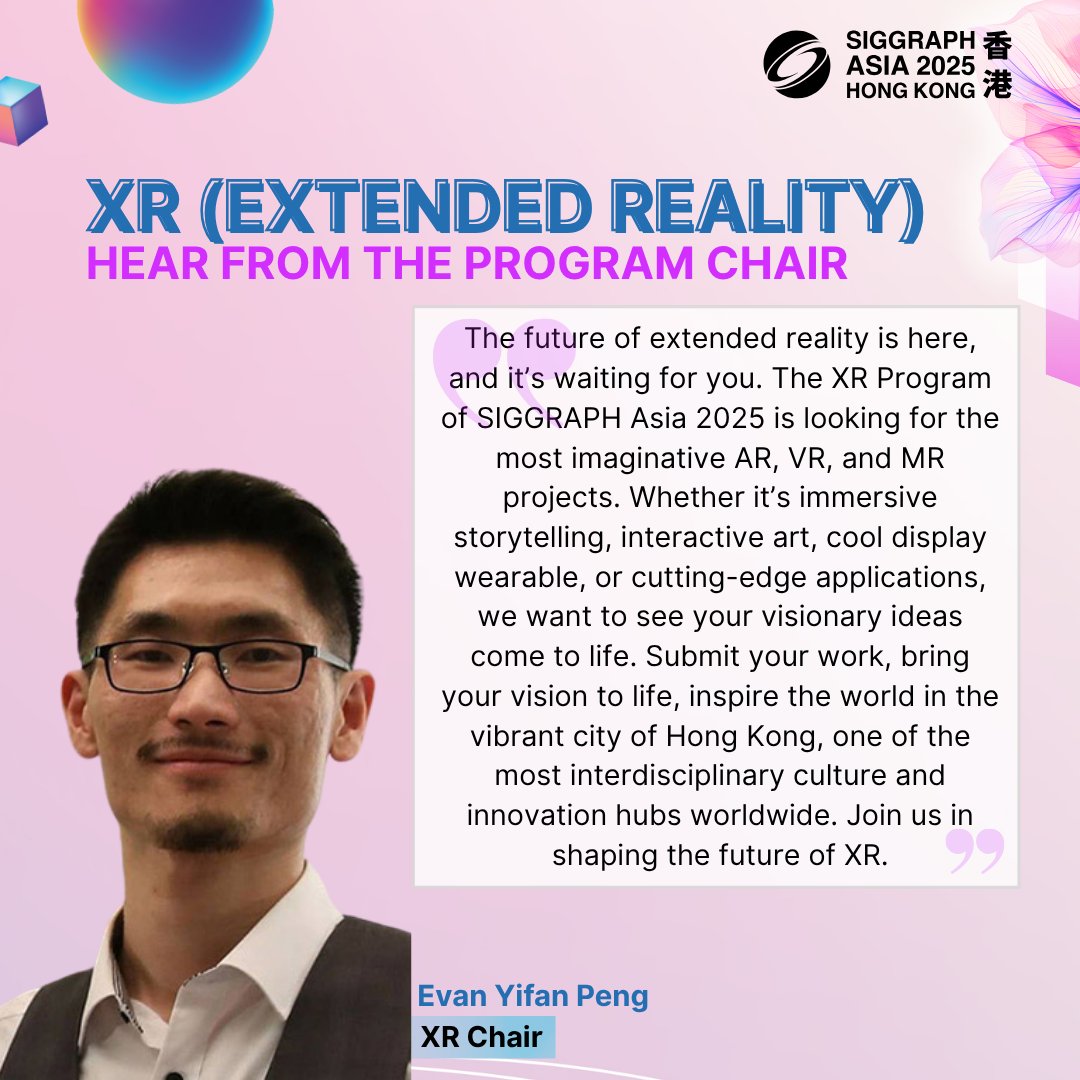 SIGGRAPHAsia's tweet image. “We want to see your visionary ideas come to life – and inspire the world.”
– Evan Yifan Peng, #SAXR Chair
Show your #XR innovation at #SIGGRAPHAsia2025 in Hong Kong!
📅 Submit by 30 June, 23:59 AoE
👉 bit.ly/sa25-submissio…
#AR #VR #MR