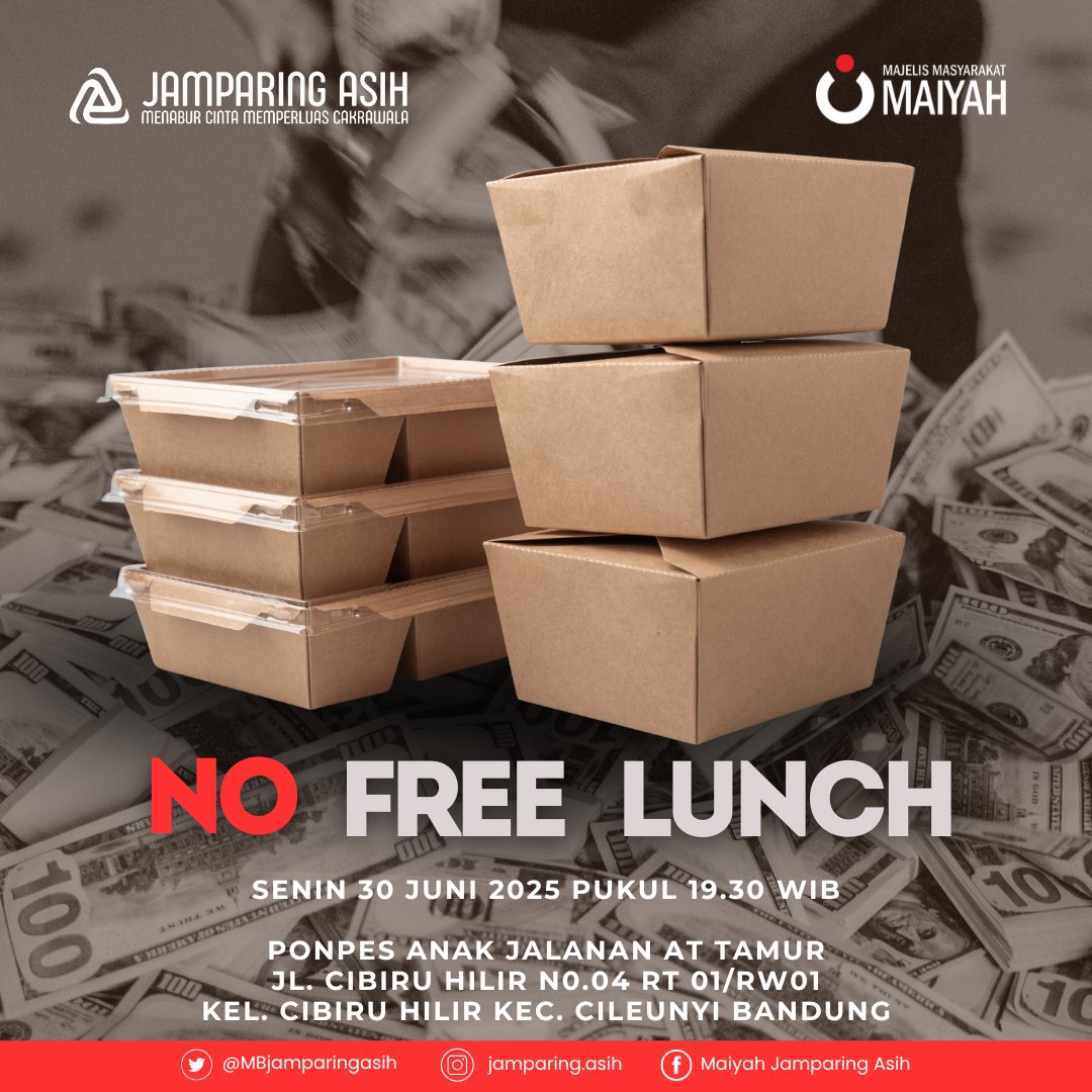 Majelis Masyarakat Maiyah : JAMPARING ASIH | NO FREE LUNCH | Senin 30 Juni 2025 | Pukul 19.30 WIB | Ponpes Anak Jalanan At Tamur | Jl Cibiru Hilir No 4  RT 01/RW 01 Kel Cibiru Hilir Kec Cileunyi Bandung

#JAJuni2025
#JamparingAsih
#MajelisMasyarakatMaiyah
#Bandung