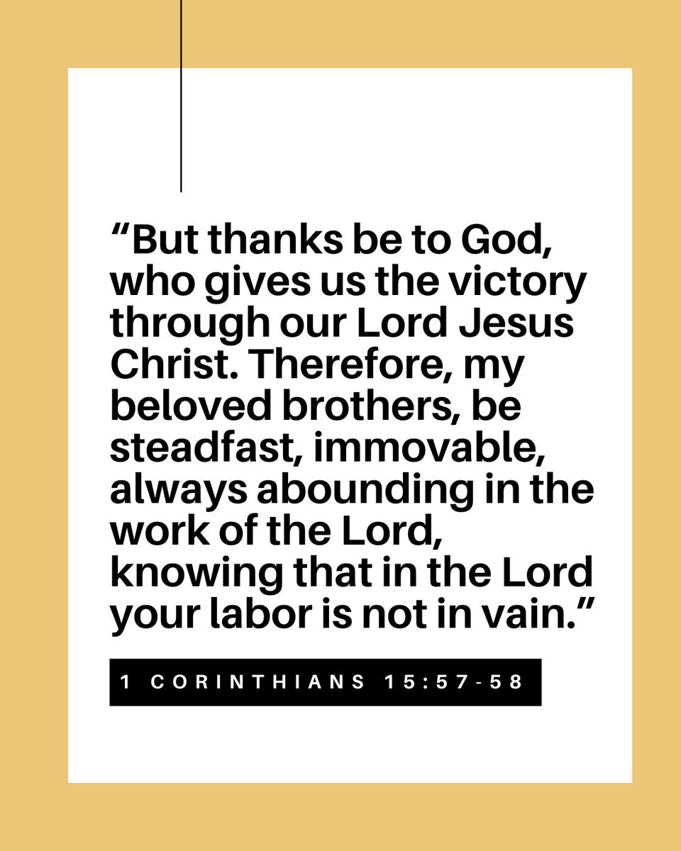 Praise God that we are "more than conquerors" in Christ Jesus, who has won the final victory! So, stay the course, and run the race ahead in full assurance that in the Lord, we are victorious, and our labor is not in vain.
 
Romans 8:31-31- "What, then, shall we say in response