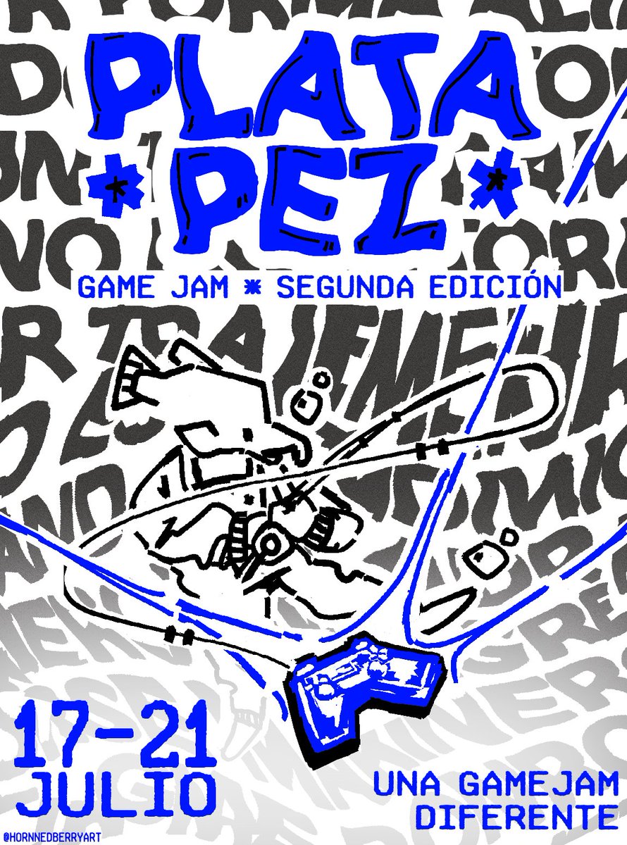 PLATA PEZ GAME JAM * SEGUNDA EDICIÓN

Participa en una GameJam con un formato único donde podrás expresar tus ideas más bizarras, exprimir tu mente y hacer el juego que siempre quisiste hacer.

DEL 17 AL 21 DE JULIO - Online

PARTICIPA AQUÍ *********
itch.io/jam/plata-pez2