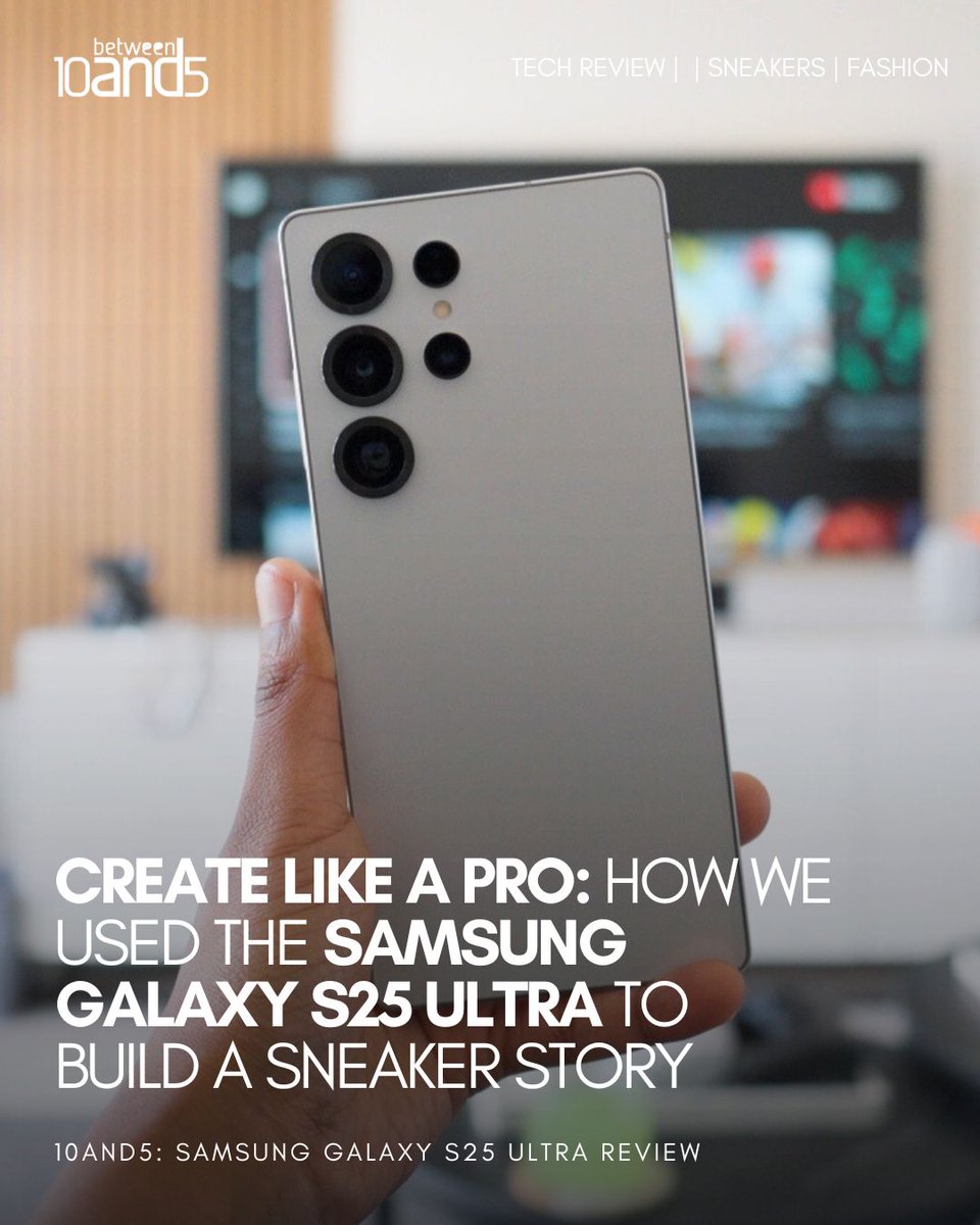 10and5's tweet image. We put the Galaxy S25 Ultra to the test during our latest sneaker feature with Josh Dunn, from location scouting to live monitoring and storyboarding on the go
This isn’t your average review, it’s a creator’s lens on
#GalaxyS25Ultra