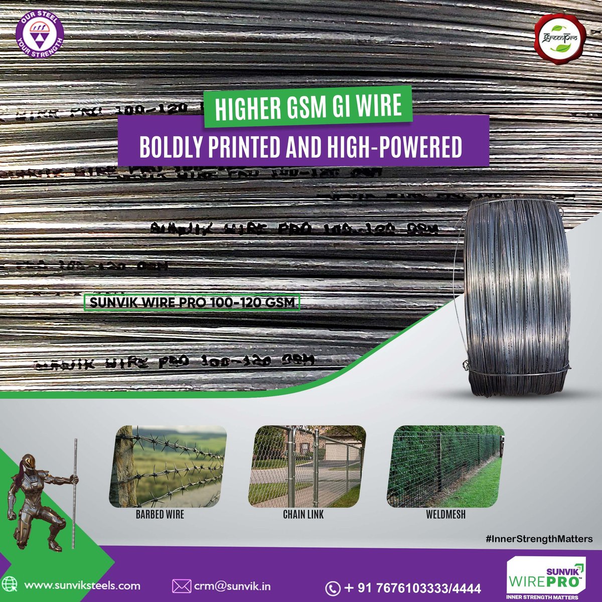 Sunvik_Steels's tweet image. The True GSM. The Trusted Strength.

WirePro GI Wire – crafted with higher GSM for enhanced durability and multipurpose use, from Chainlink to Weldmesh and Barbed Wire.

Because when strength is within, it shows outside.

#InnerStrengthMatters
#WirePro #GIWire #TheTrueGSM