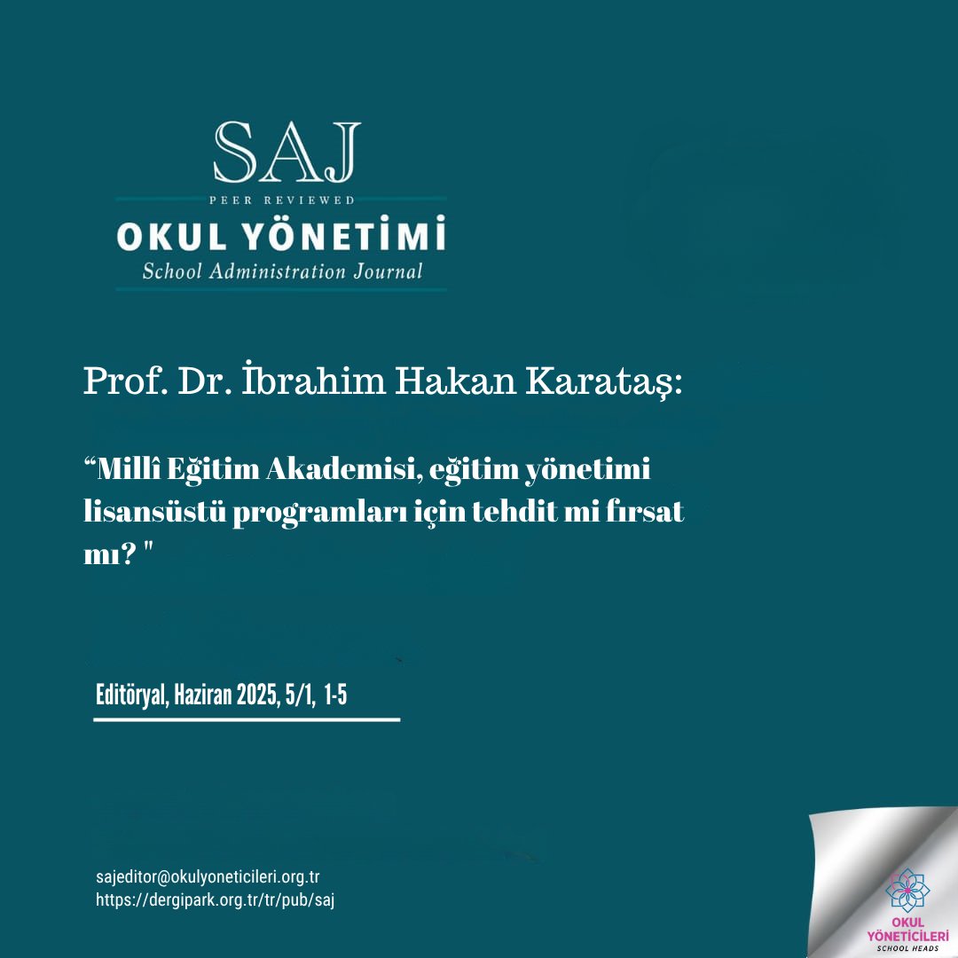 Okul Yönetimi Dergisi (@okulyonetimisaj) on Twitter photo <a href="/ihkaratas/">İbrahimHakan Karataş</a>
Millî Eğitim Akademisi, eğitim yönetimi lisansüstü programları için tehdit mi fırsat mı?
dergipark.org.tr/tr/pub/saj/iss…
<a href="/oncuyonetici/">Okul Yöneticileri - School Heads</a> <a href="/ihkaratas/">İbrahimHakan Karataş</a>
Millî Eğitim Akademisi, eğitim yönetimi lisansüstü programları için tehdit mi fırsat mı?
dergipark.org.tr/tr/pub/saj/iss…
<a href="/oncuyonetici/">Okul Yöneticileri - School Heads</a>