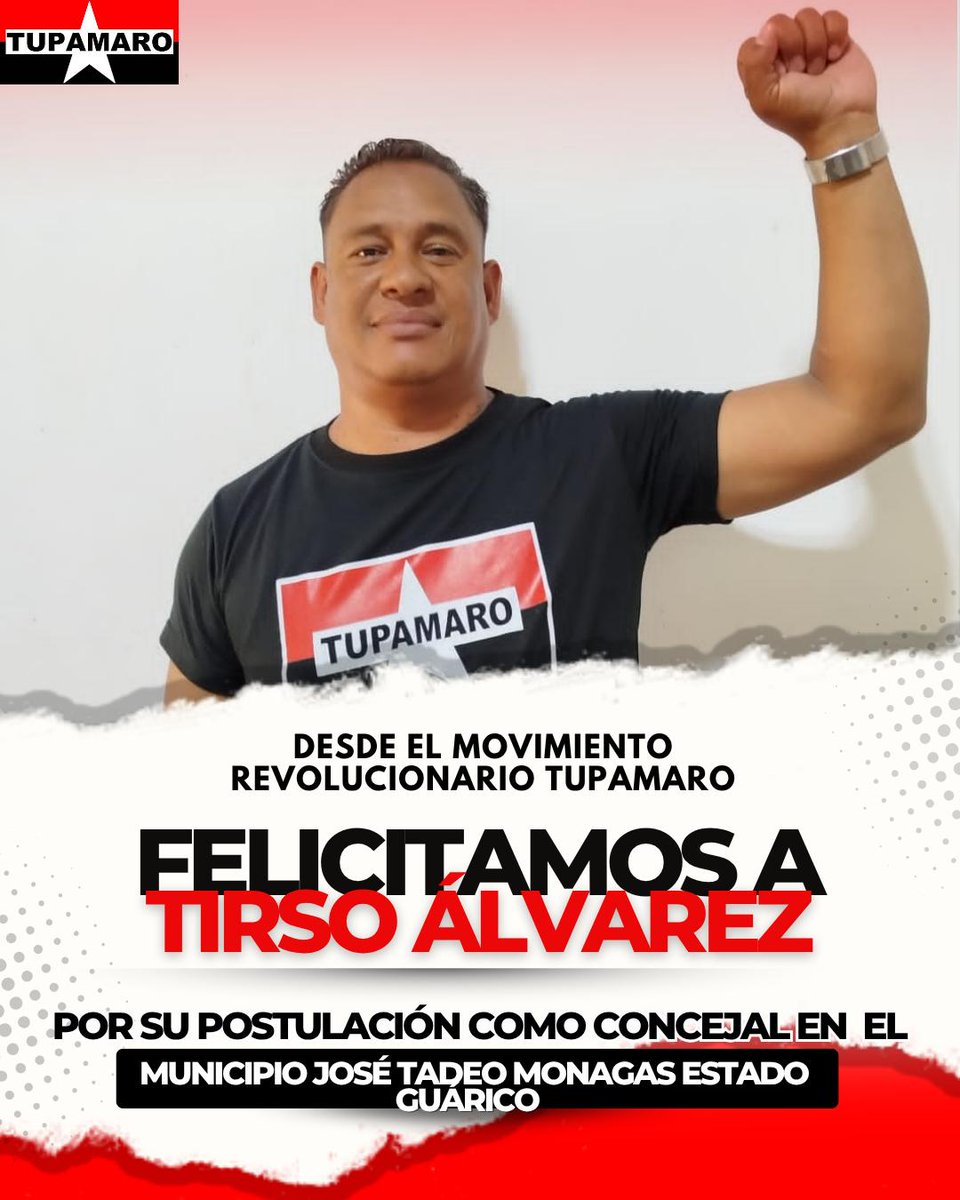 🔴⚫  Desde el Movimiento Revolucionario TUPAMARO felicitamos a nuestro camarada Tirso Alvarez por su candidatura a la concejalía del municipio José Tadeo Monagas del estado Guarico 

Leales al legado de nuestro Comandante Chávez y construyendo desde la unidad el estado comunal,