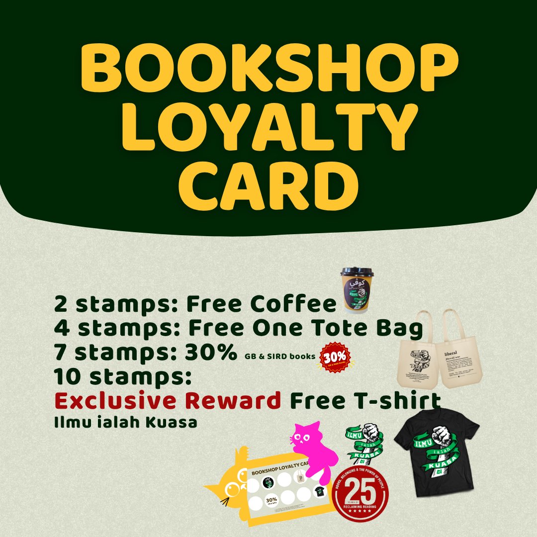 BOOKSHOP LOYALTY CARD |

Starting 1st July 2025, we're launching our Bookshop Loyalty Card as our way of saying thank you for coming back to us! 🫰

1. Buy books 
2. Collect stamps
3. Earn rewards 

-
Gerakbudaya Bookshop
Mon - Fri | 10 am - 7 pm
Sat - Sun | 9 am - 6 pm