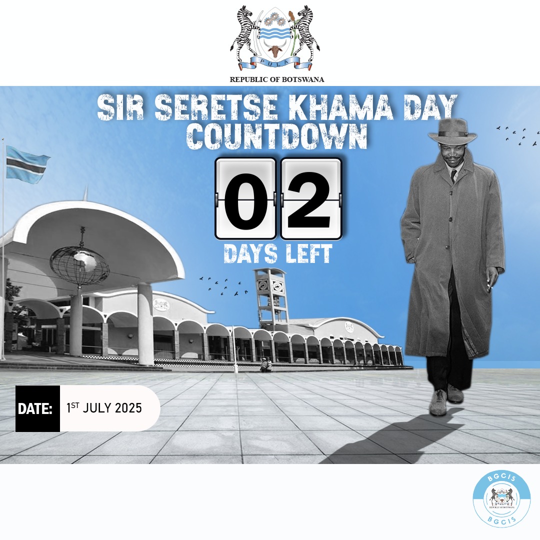 Count down to Sir Seretse Khama day Commemoration

#1stjuly2025 #SirSeretseKhamaDay #SirSeretseKhama