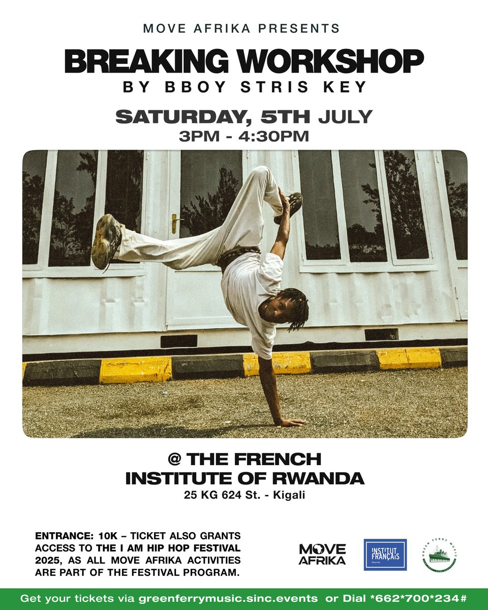 GREEN FERRY MUSIC (@greenferrymusic) on Twitter photo 💥 BREAKING WORKSHOP 💥
Hit the floor on July 5 at <a href="/IF_Rwanda/">Institut Français du Rwanda</a> with the one and only BBOY STRIS KEY!
Part of the I AM HIP HOP Festival, this session dives into breaking — from foundation to freestyle.
All levels welcome.
🎟️ greenferrymusic.sinc.events/i-am-hip-h-234
#IAHHF2025 💥 BREAKING WORKSHOP 💥
Hit the floor on July 5 at <a href="/IF_Rwanda/">Institut Français du Rwanda</a> with the one and only BBOY STRIS KEY!
Part of the I AM HIP HOP Festival, this session dives into breaking — from foundation to freestyle.
All levels welcome.
🎟️ greenferrymusic.sinc.events/i-am-hip-h-234
#IAHHF2025