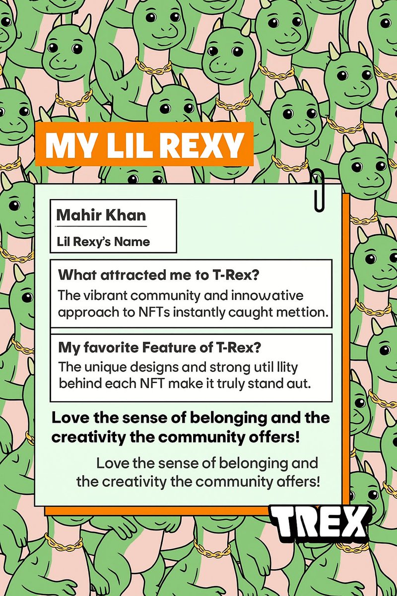 Mini_Bitcoines's tweet image. 🌟 Say hello to MahirKhan, my Lil Rexy! 🦖
What drew me in? A vibrant community + epic NFT vibes!
T-Rex is more than just NFTs — it’s creativity, connection &amp;amp; utility! 🚀
#MyLilRexy @TREX_chain 💥🔥