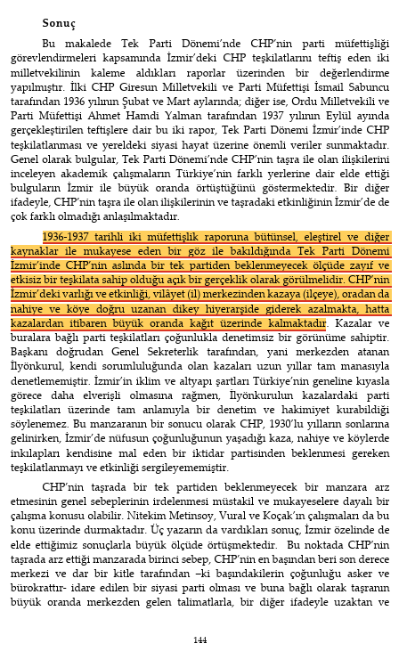 Argümana bak. Arkadaş Literatürü takip etmez misiniz hiç ? Taşra Teşkilatları hakkında hiç mi fikriniz yok ? Kendi Taşra teşkilatına dahi etki edemeyen, İzmir'in (En büyük 3 şehirden biri) Merkezi dışında herhangi bir yerinde aktivite gösteremeyen "Totaliter Devlet" mi olur ?