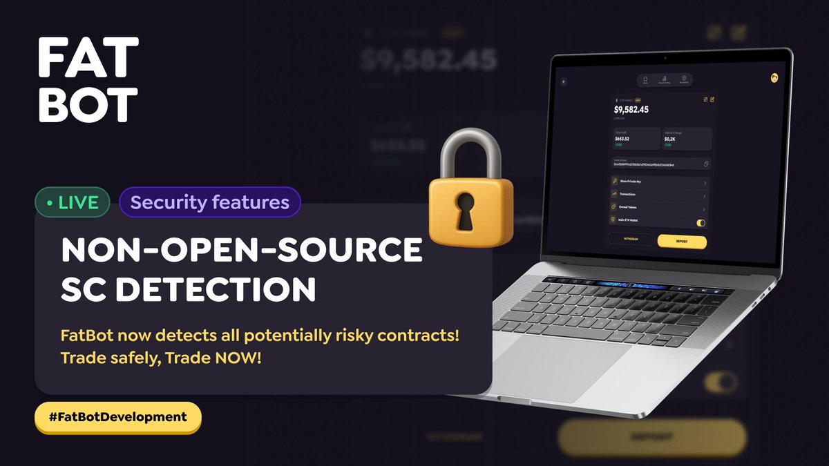 FatBot: Non-open-source SC Detection
#FatBotDevelopment

Crypto is full of shady smart contracts. Some aren’t even open-source, making them impossible to audit. #FatBot now detects all potentially risky contracts! Trade safely, trade with FatBot!

#FATTY $FATTY #BNB <a href="/fatty_io/">FATTY | Presale Live</a>