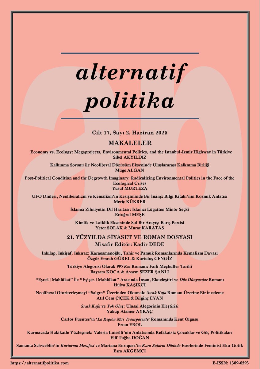 📢 Alternatif Politika dergisinin "21. Yüzyılda Siyaset ve Roman Dosyası"nı da içeren Haziran 2025 tarihli yeni sayısı yayındadır.

🎉 Misafir editörümüz Doç. Dr. Kadir Dede'ye, yazarlarımıza ve hakemlerimize teşekkür eder, keyifli okumalar dileriz.

🌐 dergipark.org.tr/tr/pub/ap/issu…