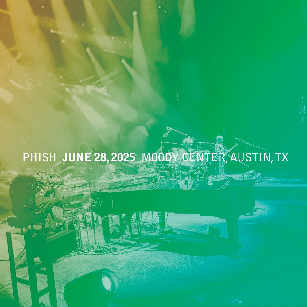 Phish (@phish) on Twitter photo 6/28/2025 from Austin, TX is now available for download & streaming via the LivePhish App. 
🎧: livephi.sh/ph250628
Moody Center
Austin, TX
Jun 28, 2025
SET ONE
Punch You in the Eye
Free
My Soul
555
Reba
Hey Stranger
Plasma
Guelah Papyrus
Moonage Daydream
SET TWO
Chalk 6/28/2025 from Austin, TX is now available for download & streaming via the LivePhish App. 
🎧: livephi.sh/ph250628
Moody Center
Austin, TX
Jun 28, 2025
SET ONE
Punch You in the Eye
Free
My Soul
555
Reba
Hey Stranger
Plasma
Guelah Papyrus
Moonage Daydream
SET TWO
Chalk