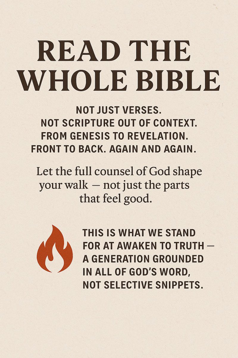 AwakenTo_Truth's tweet image. 📖 Read the whole Bible. Every word is life. All Scripture is God-breathed and useful. Don’t miss any part of His counsel.
▶️ Matthew 4:4,▶️ 2 Timothy 3:16,▶️ Acts 20:27

#AwakenToTruth #ReadTheWord #BibleReading #Truth