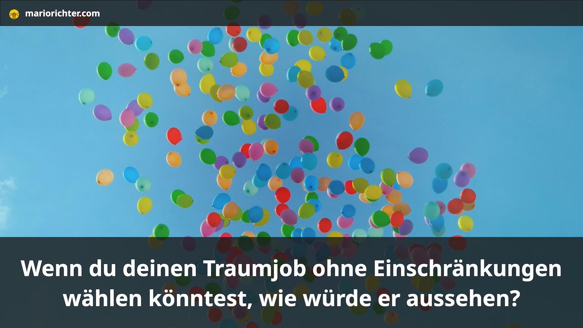 mariorichter's tweet photo. Wenn du deinen Traumjob ohne Einschränkungen w��hlen könntest, wie würde er aussehen? 

#karriere #coaching #neuorientierung https://t.co/aOOyOjtMWY