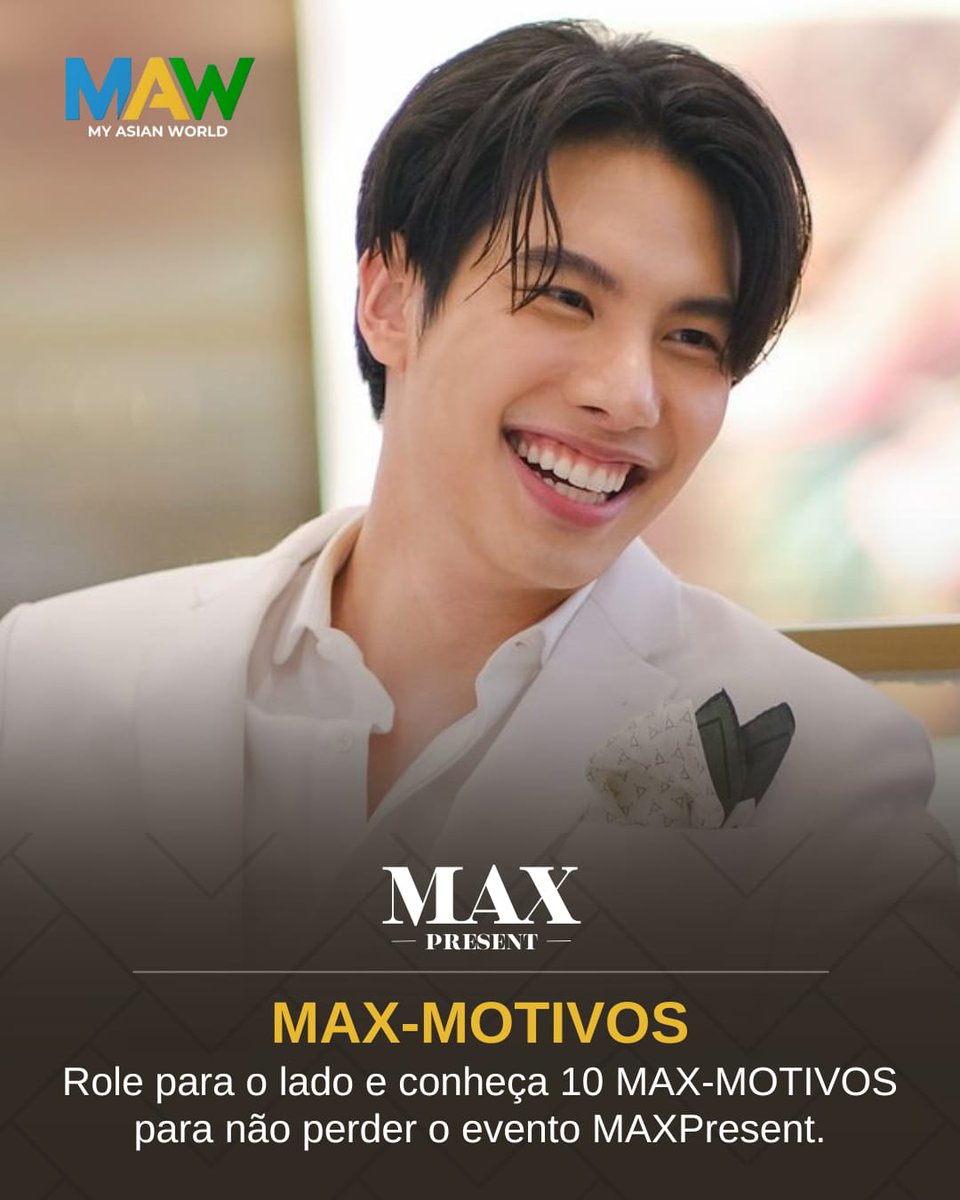 🌟 Motivos não faltam pra estar no MAXPresent e fazer parte dessa homenagem linda ao Max Nattapol! ❤️

🗓️ 17 de agosto | São Paulo
🎟️ 20% OFF com o cupom LOVEISLOVE (exceto benefícios)

Garanta já o seu ingresso link na bio!

#MAXPresentInBrazil #maxiiin_ #MAWProdutora