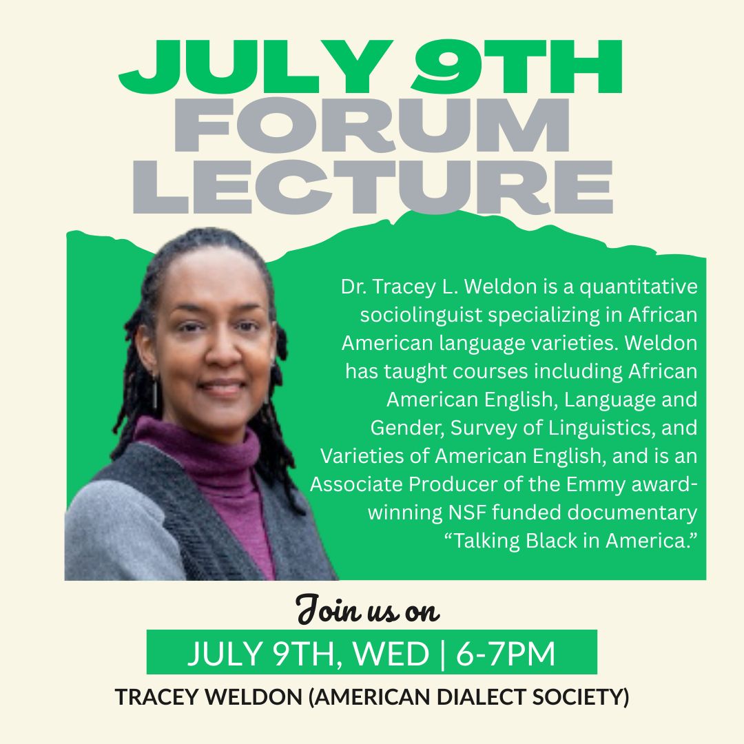 lsa2025_uo's tweet photo. Join the July 9th Forum Lecture by Tracey L. Weldon!
#LSA #LSA2025 #SummerInstitute #ForumLecture #TraceyWeldon #AfricanAmericanEnglish #AAE #Sociolinguistics #Linguistics https://t.co/9hQb4P2SA2
