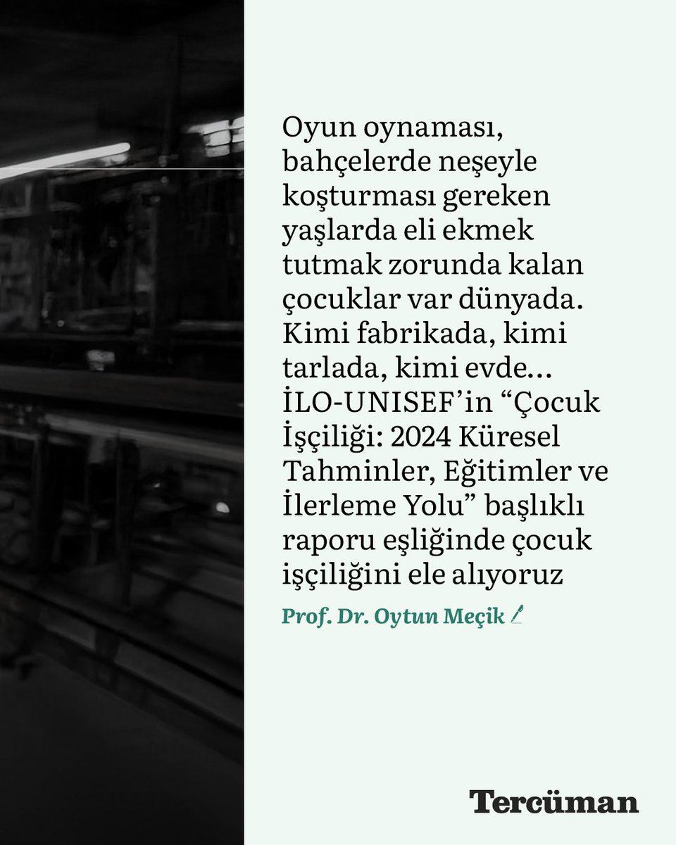 Dünyada 137,6 milyon çocuk işçi var! 

Oyun oynaması, bahçelerde neşeyle koşturması gereken yaşlarda eli ekmek tutmak zorunda kalan çocuklar var dünyada. Kimi fabrikada, kimi tarlada, kimi evde… İLO-UNISEF’in “Çocuk İşçiliği: 2024 Küresel Tahminler, Eğitimler ve İlerleme Yolu”