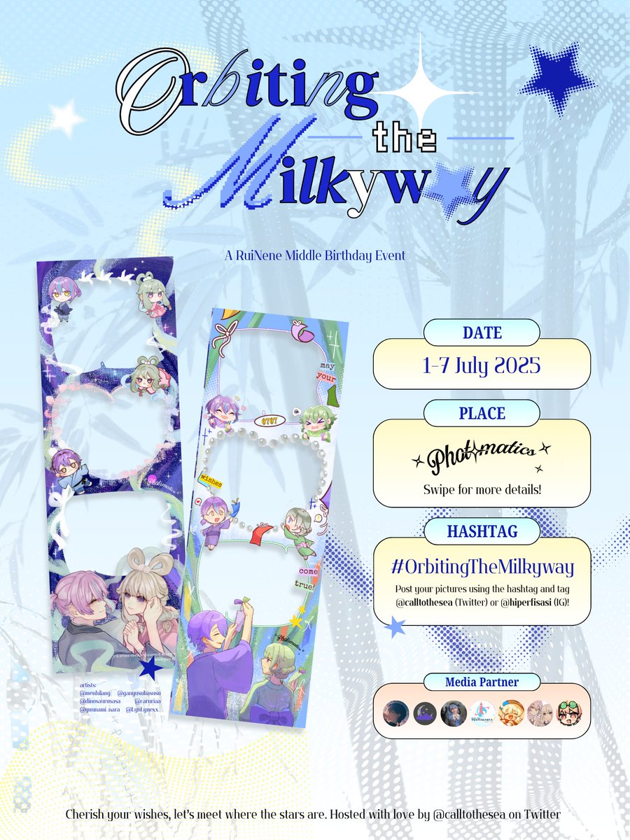calltothesea's tweet photo. 🎋 ✧･* Orbiting The Milkyway *･✧🎋

 A RuiNene Middle Birthday Photoframe Event presented by @calltothesea ★

📍: @photomaticsid
📆 : 1-7 July 2025

Please refer to the pic for further details ^^ Let's celebrate the meeting of the lovers using #OrbitingTheMilkyway! https://t.co/JPFHmKnenK