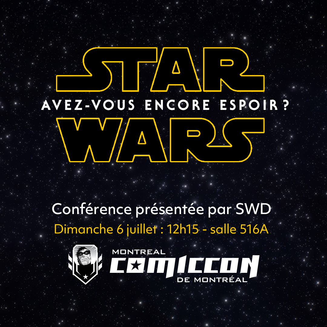 swendirect's tweet image. 📣[DEVANT PUBLIC] Dimanche prochain, le 6 juillet, venez nous rencontrer à l&apos;occasion de notre conférence au Comic Con de Montreal. Salle 516A dès 12h15.