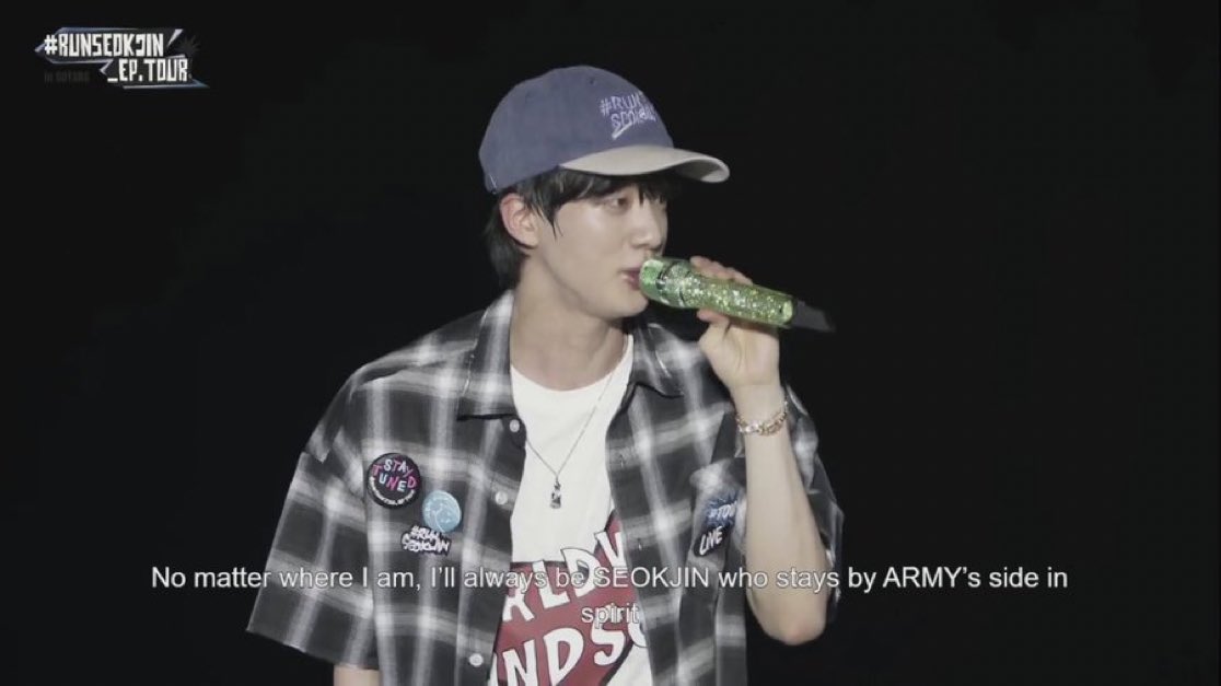 “ไม่ว่าผมจะอยู่ที่ไหน ผมจะเป็นซอกจินผู้ที่คอยอยู่เคียงข้างอาร์มี่เสมอ”

                             “คิม ซอกจิน”