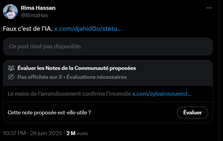 SIRĂNES (@sirenesfr) on Twitter photo đŽ MISE AU POINT SUR LâAFFAIRE DE LâINCENDIE DâORPI
Aucune rĂ©tractation de la dĂ©putĂ©e Rima Hassan, qui a affirmĂ© quâil sâagissait dâIA dans un tweet lu plus de 2 millions de fois. Lâerreur est humaine, mais ne pas la corriger est irresponsable.
La quantitĂ© dâaccusations dâIA, đŽ MISE AU POINT SUR LâAFFAIRE DE LâINCENDIE DâORPI
Aucune rĂ©tractation de la dĂ©putĂ©e Rima Hassan, qui a affirmĂ© quâil sâagissait dâIA dans un tweet lu plus de 2 millions de fois. Lâerreur est humaine, mais ne pas la corriger est irresponsable.
La quantitĂ© dâaccusations dâIA,