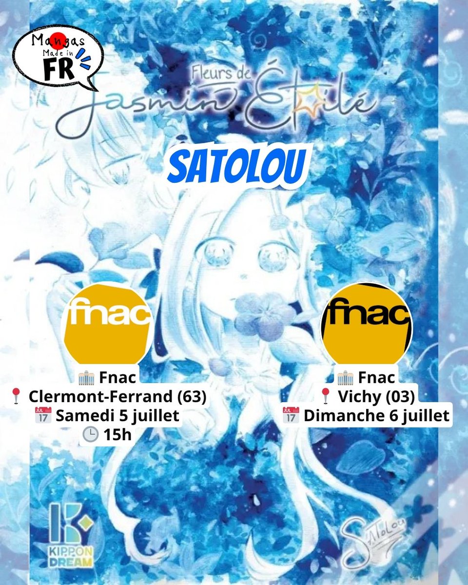 Mangas Made in FR 🇫🇷 (@mangasmadeinfr) on Twitter photo ⏫
✍️ Tournée : SaToLou pour "Fleurs de Jasmin Étoilé" chez Kippon Dream (<a href="/KipponDream/">Kippon Dream</a>)
📍 Fnac de Clermont-Ferrand (63) 📅 05/07 ⌚15h
📍 Fnac de Vichy (03) 📅 06/07
⏬ ⏫
✍️ Tournée : SaToLou pour "Fleurs de Jasmin Étoilé" chez Kippon Dream (<a href="/KipponDream/">Kippon Dream</a>)
📍 Fnac de Clermont-Ferrand (63) 📅 05/07 ⌚15h
📍 Fnac de Vichy (03) 📅 06/07
⏬