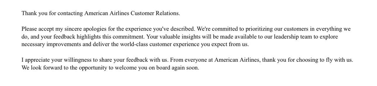hollyhelm's tweet photo. (4) @AmericanAir so when I wrote customer service explaining this chain of events that displayed total negligence and lack of any care or accountability this is the response I received. Suffice it to say I will never fly AA again. https://t.co/xvvh5r0OGg