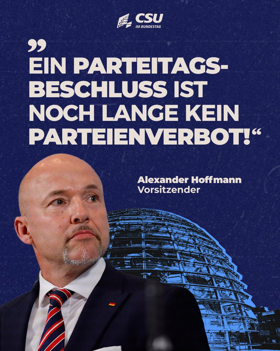 csu_bt's tweet photo. "Ein Parteitagsbeschluss ist noch lange kein Parteienverbot!", sagt @csu_bt-Chef @Hoffmann_MdB der @AZ_Augsburg mit Blick auf ein #Verbotsverfahren gegen die AfD. "Statt an einem Luftschloss zu bauen sollte die SPD besser mit voller Leistung daran arbeiten, dass wir gemeinsam die Probleme lösen, die die AfD groß gemacht haben. Der Koalitionsvertrag bietet dafür eine gute Grundlage und erste Pflöcke bei der Begrenzung der illegalen Migration haben wir gesetzt. Diesen Weg werden wir fortsetzen."