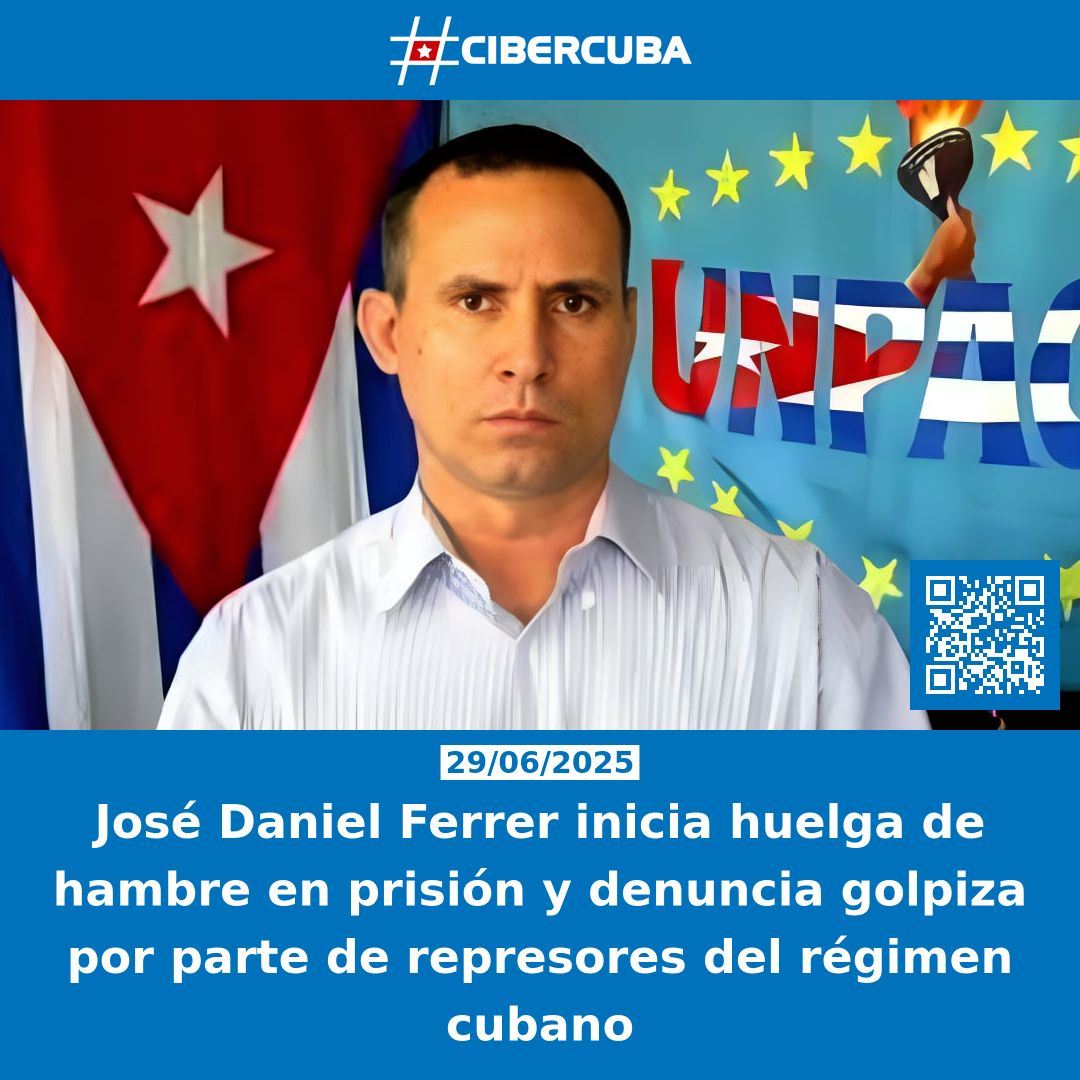 CiberCuba's tweet photo. José Daniel Ferrer inicia huelga de hambre en prisión y denuncia golpiza por parte de represores del régimen cubano

Leer más: https://t.co/YuUL37lSfI https://t.co/0Ta7o83Gol