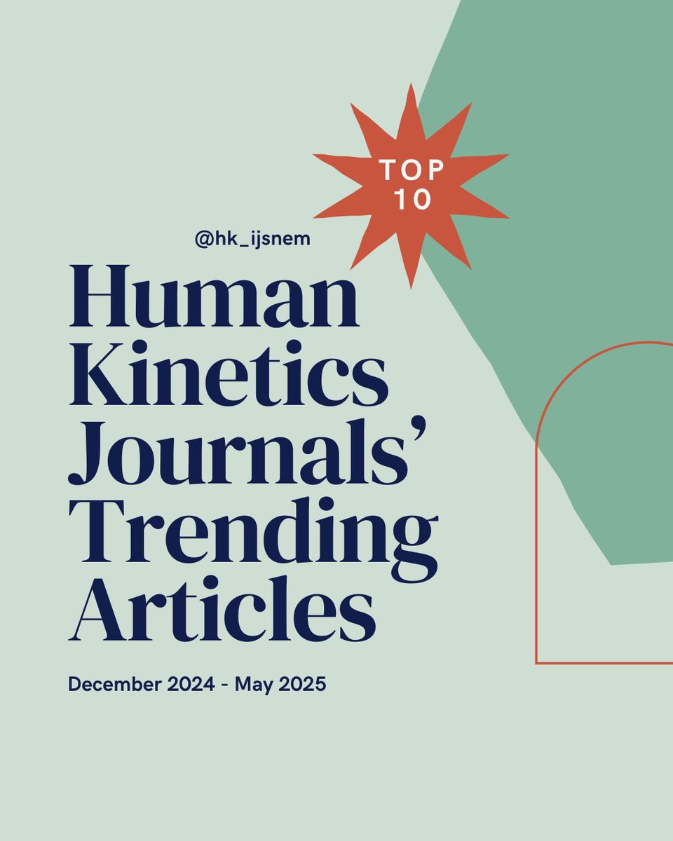 IJSNEMJournal's tweet image. We started 2025 off with a bang, with 2 articles from @IJSNEMJournal making the top 10 @humankinetics trending articles for the past 6 months.
A huge credit to our talented published authors and wonderful Editorial team supporting the best research through our journal 💚