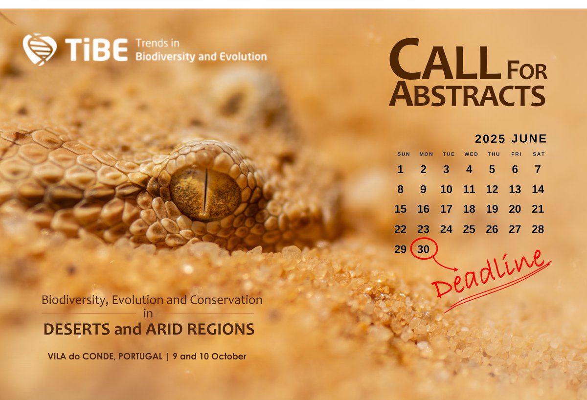 TiBE 2024 (@tibe_biopolis) on Twitter photo 🐍 We’re patiently waiting for your abstracts...
🗓 Abstract submission deadline: June 30th
📍 Vila do Conde, Portugal
🔗 Submit now via forms.gle/smicsHDaWh9XCG…
<a href="/CIBIO_InBIO/">BIOPOLIS-CIBIO</a>
#TiBE2025 #Biodeserts.cibio #Biopolis #Biodiversity #Conservation #Evolution #ScienceCommunication 🐍 We’re patiently waiting for your abstracts...
🗓 Abstract submission deadline: June 30th
📍 Vila do Conde, Portugal
🔗 Submit now via forms.gle/smicsHDaWh9XCG…
<a href="/CIBIO_InBIO/">BIOPOLIS-CIBIO</a>
#TiBE2025 #Biodeserts.cibio #Biopolis #Biodiversity #Conservation #Evolution #ScienceCommunication