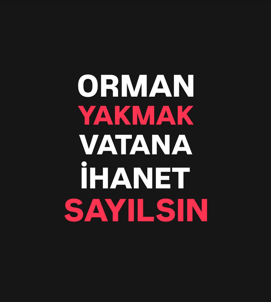 Orman yakmak kasten #yangın çıkartmak vatana ihanet sayılsın.