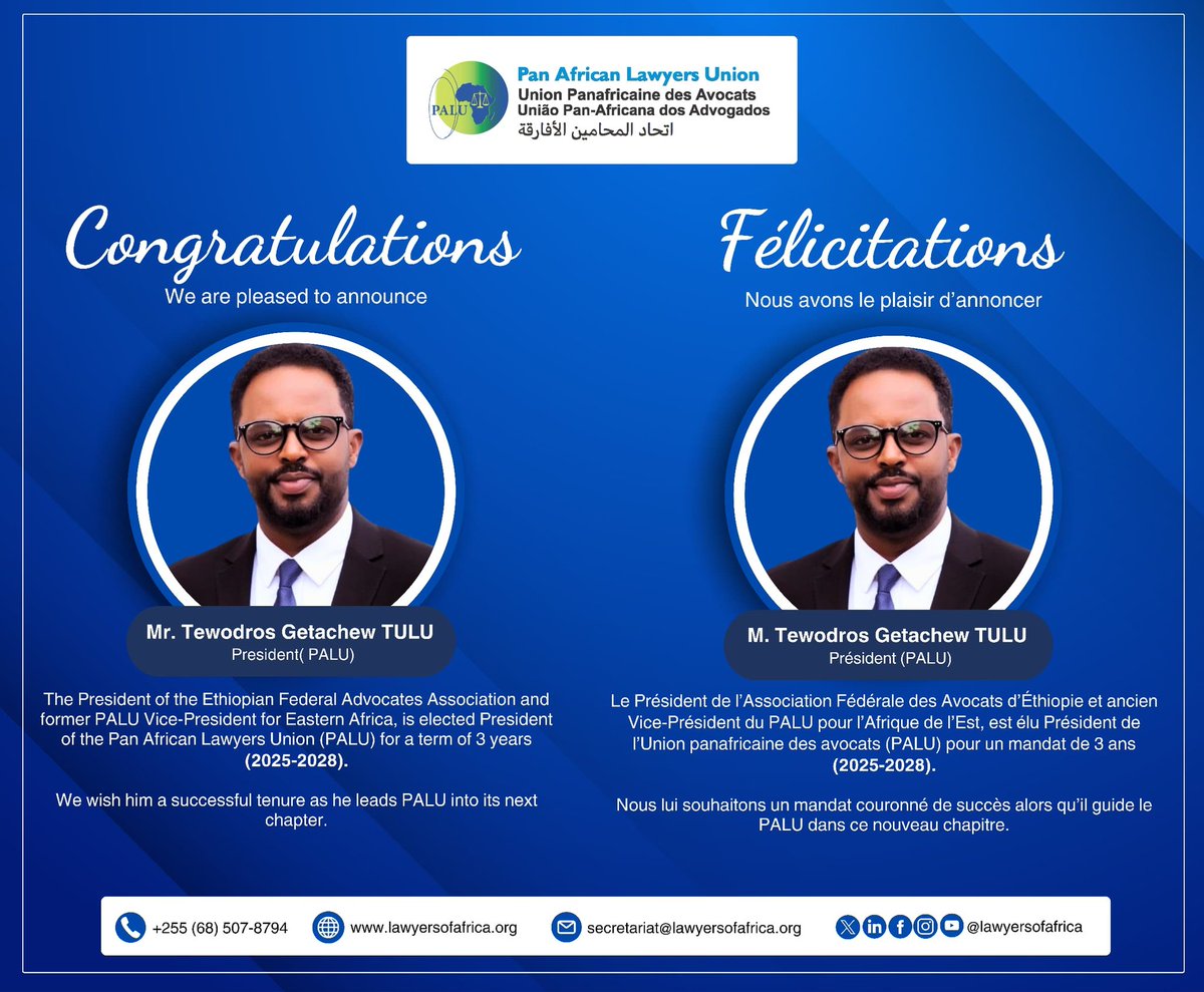 📢 Join us in congratulating Mr. Tewodros Getachew TULU on his election as President of the Pan African Lawyers Union (2025–2028).

Wishing him a successful and impactful term ahead!
#PALU #UnityInLaw