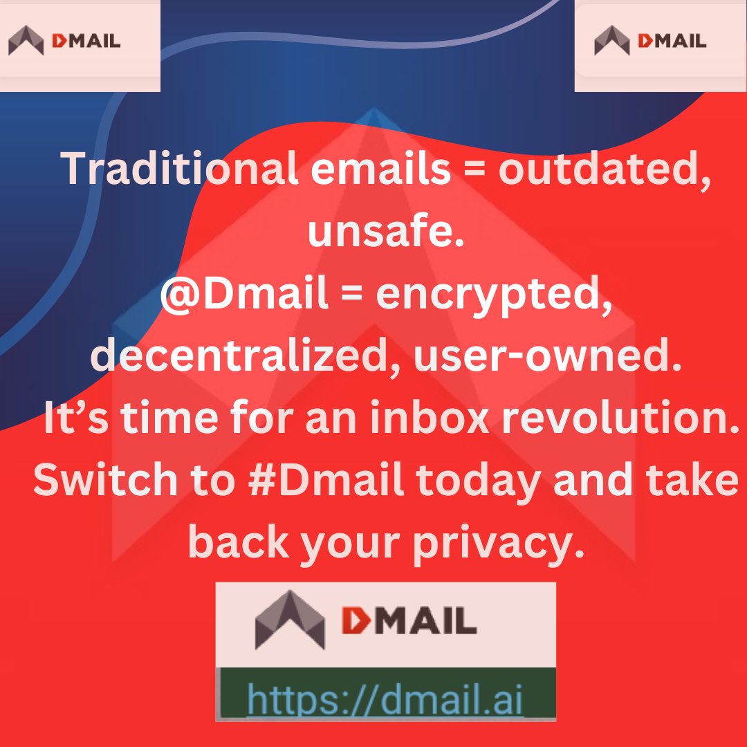 WillsP101's tweet photo. Traditional emails = outdated, unsafe.
@Dmail = encrypted, decentralized, user-owned.
It’s time for an inbox revolution.
Switch to #Dmail today and take back your privacy.

#Web3 #Dmail #PrivacyMatters https://t.co/5iumglMnBi