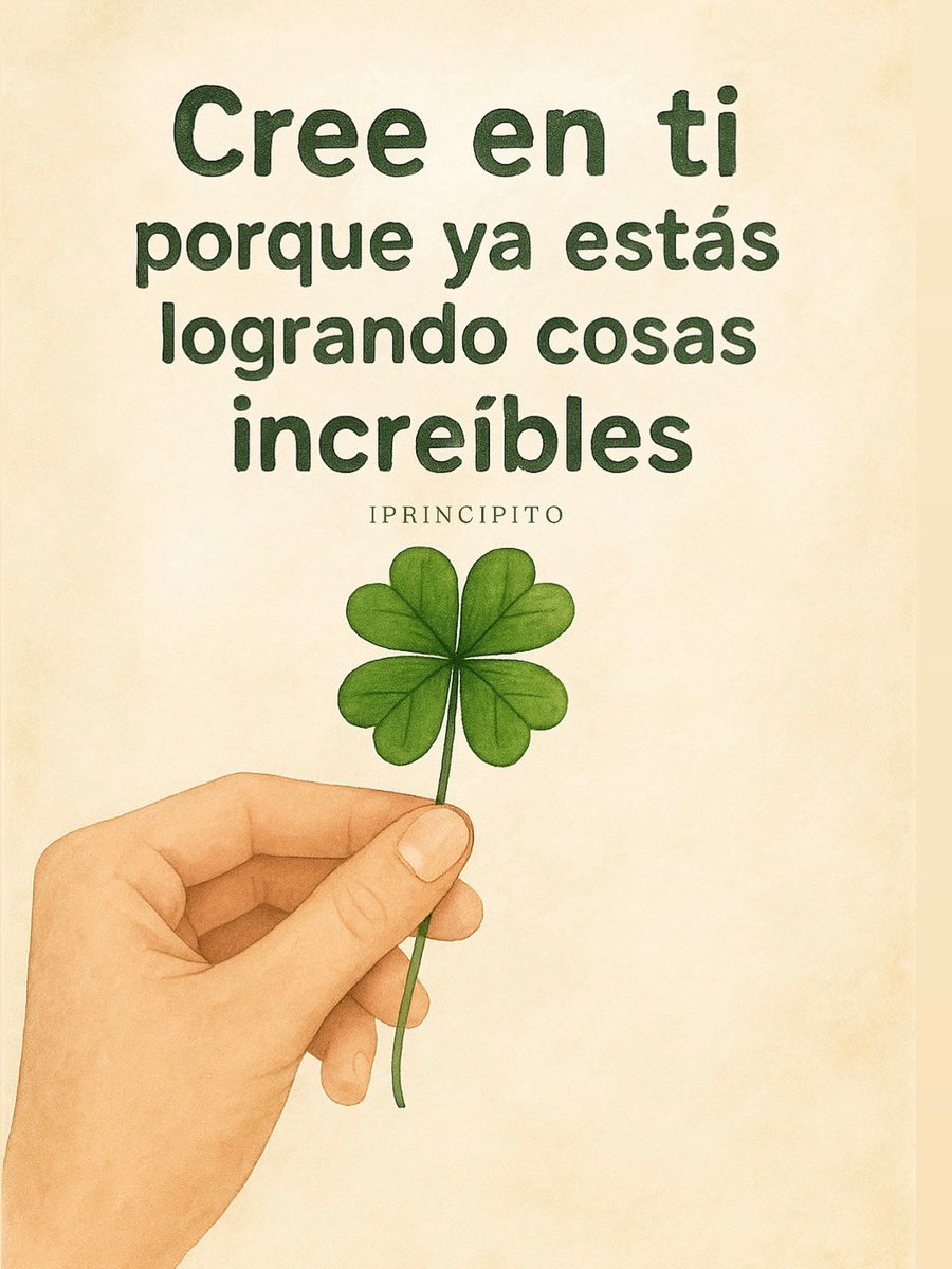 iPrincipito's tweet photo. Has superado más de lo que recuerdas y has crecido más de lo que imaginas. 🍀 https://t.co/21aIppwPbe