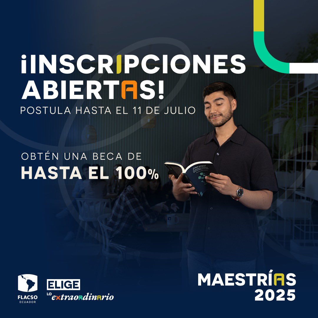 RRIIFLACSOEC's tweet photo. 🎓 ¡Inscripciones abiertas en FLACSO Ecuador!

📌 Postula hasta el 11 de julio
🎓 Obtén una beca de hasta el 100%
📅 Clases inician el 20 de octubre
📝 Modalidad híbrida

Postula aquí 👉 https://t.co/LQwV76TGPt 
#MaestríasFLACSO #PosgradosFLACSO #FLACSOEcuador https://t.co/8MISBnGP8s