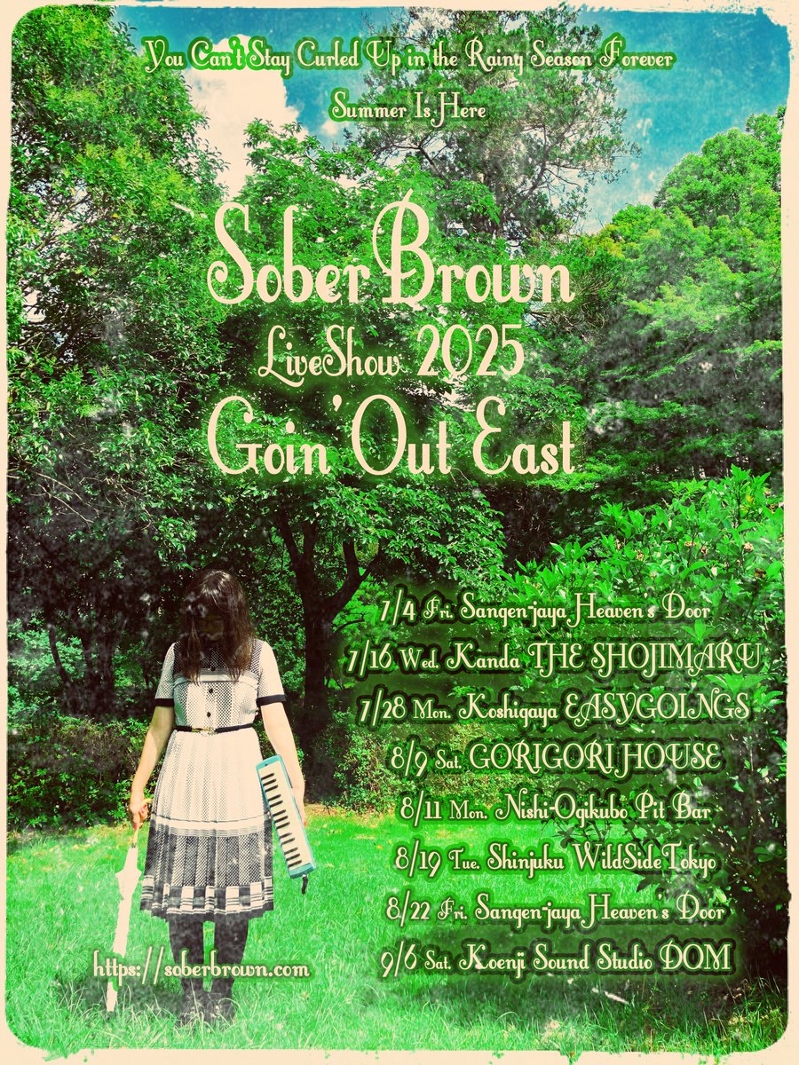 SoberBrown (@_soberbrown_) on Twitter photo SoberBrown2025年夏公演のお知らせです
7/4(金)三軒茶屋HEAVEN’S DOOR
7/16(水)神田THE SHOJIMARU
7/28(月)越谷EASYGOINGS
8/9(土)音楽茶屋ごりごりハウス
8/11(月祝)西荻窪Pit Bar
8/19(火)新宿WildSideTokyo
8/22(金)三軒茶屋HEAVEN’S DOOR
ご予約お問合せはDMか
soberbrown@gmail.comまで SoberBrown2025年夏公演のお知らせです
7/4(金)三軒茶屋HEAVEN’S DOOR
7/16(水)神田THE SHOJIMARU
7/28(月)越谷EASYGOINGS
8/9(土)音楽茶屋ごりごりハウス
8/11(月祝)西荻窪Pit Bar
8/19(火)新宿WildSideTokyo
8/22(金)三軒茶屋HEAVEN’S DOOR
ご予約お問合せはDMか
soberbrown@gmail.comまで