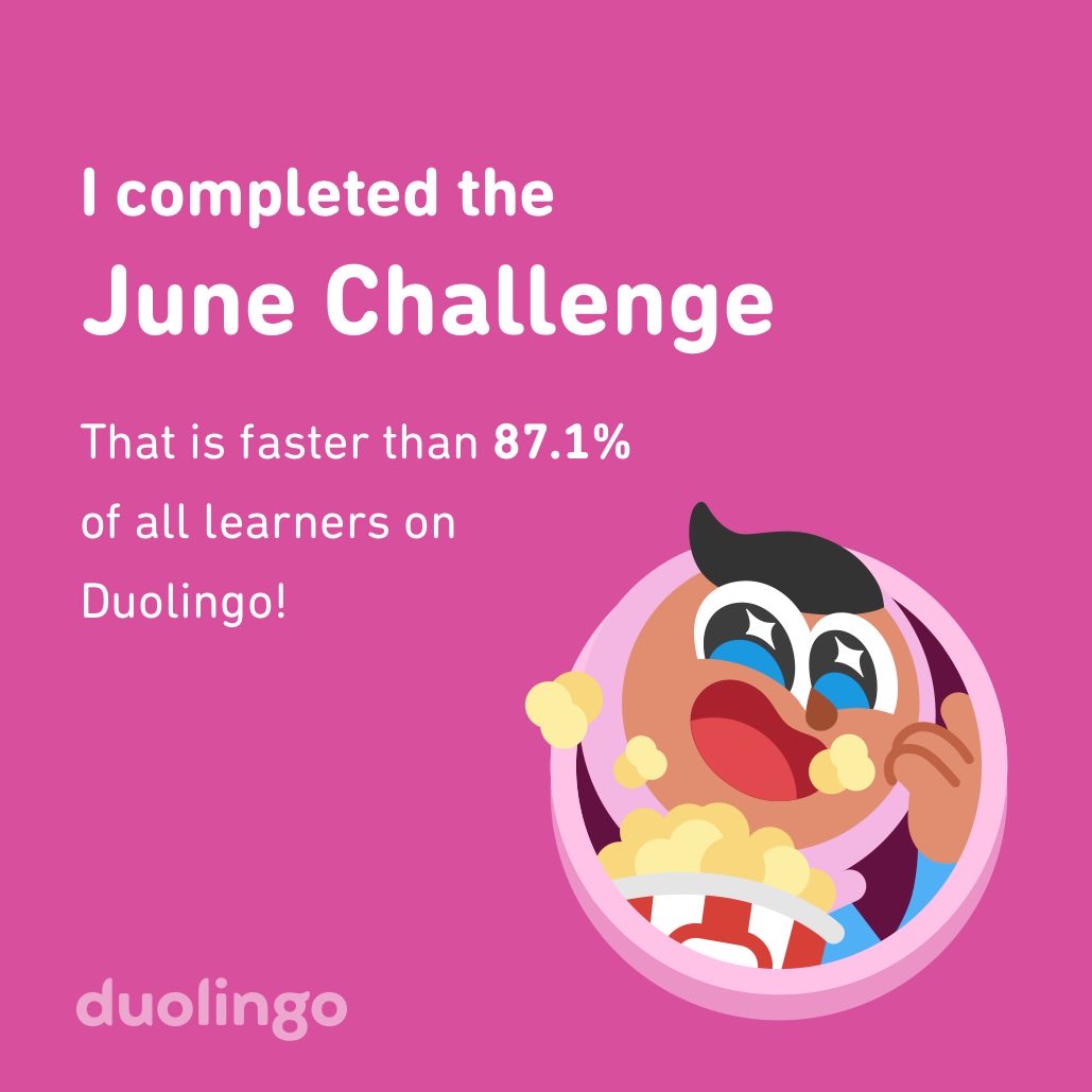 BrotherBer's tweet photo. I completed the June challenge faster than 87.1% of all learners on Duolingo! https://t.co/qaeeUCw6bB
