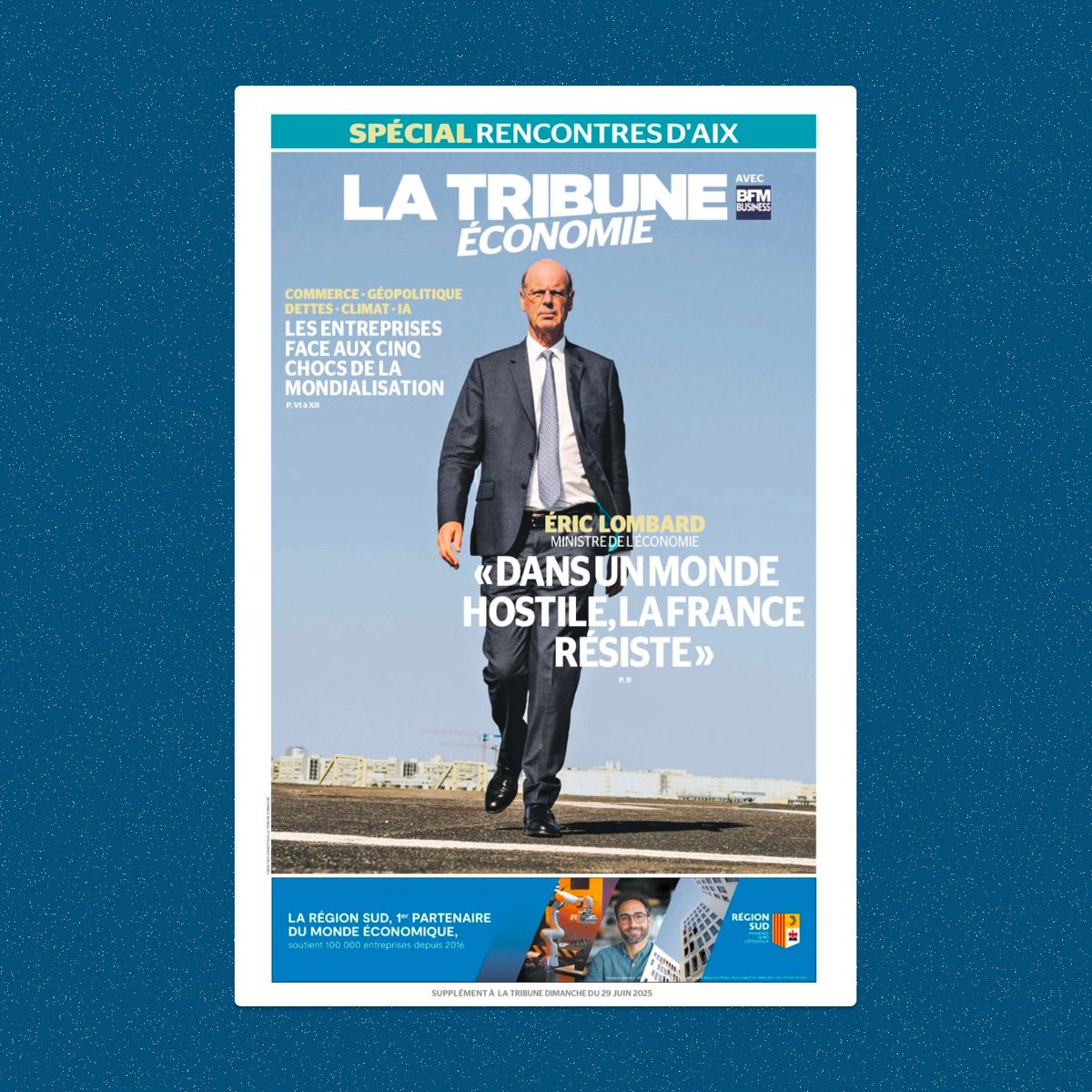 TribuneDimanche's tweet photo. 🔴 📰 𝗦𝗨𝗣𝗣𝗟𝗘́𝗠𝗘𝗡𝗧 𝗦𝗣𝗘́𝗖𝗜𝗔𝗟 𝗘́𝗖𝗢𝗡𝗢𝗠𝗜𝗘

Alors que s'ouvrent le 3 juillet les 𝗥𝗲𝗻𝗰𝗼𝗻𝘁𝗿𝗲𝘀 𝗘́𝗰𝗼𝗻𝗼𝗺𝗶𝗾𝘂𝗲𝘀 𝗱'𝗔𝗶𝘅, nous vous proposons un supplément spécial #ReAix2025, réalisé en commun avec @bfmbusiness, à retrouver gratuitement en ligne. 

🔵 🇫🇷 @Eric_R_Lombard nous dévoile dans un grand entretien sa vision des défis mondiaux. Retrouvez les articles de la rédaction sur les 5 chocs économiques de 2025 : 

▶️Commerce
▶️Géopolitique
▶️ Dettes publiques
▶️ IA 
▶️ Climat

🔗 https://t.co/QDRzp6hrgN