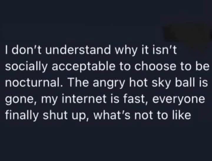 byMorganWright's tweet photo. Exactly😭!! I function best in the evening &amp; at night🙈🤣 https://t.co/VSxRXkjT3a
