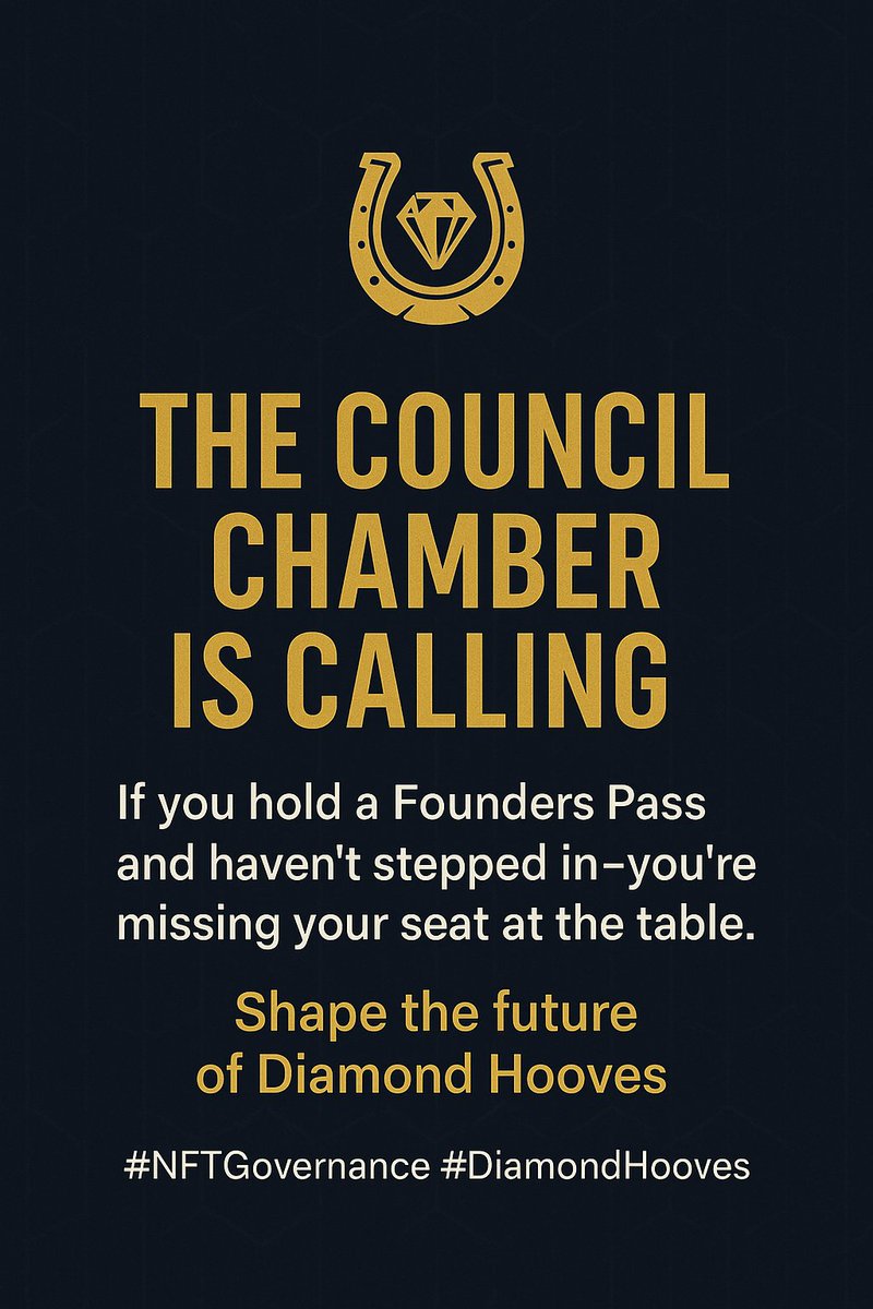 Diamond Hooves High Council (@dh_highcouncil) on Twitter photo 🏛️ The Diamond Hooves Council Chamber is calling. If you hold a Founders Pass and haven’t stepped in—We want to hear from you.
Help us shape the future of <a href="/DiamondHoovesio/">Diamond Hooves</a>. Jump into discord & see what's the future holds.
discord.com/channels/90805…
#NFTGovernance #DiamondHooves 🏛️ The Diamond Hooves Council Chamber is calling. If you hold a Founders Pass and haven’t stepped in—We want to hear from you.
Help us shape the future of <a href="/DiamondHoovesio/">Diamond Hooves</a>. Jump into discord & see what's the future holds.
discord.com/channels/90805…
#NFTGovernance #DiamondHooves