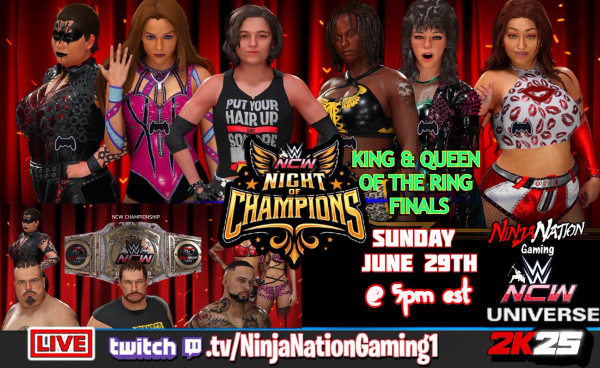 Its FINALLY time for NCW NIGHT OF CHAMPIONS EVENT LIVE on #WWE2k25
Tonight we crown our 1st KING &amp; QUEEN of the ring!
We also crown our 1st Woman's NCW US Champion!
&amp; tonight EVERY TITLE IS ON THE LINE!
Join in the fun &amp; BRING SOME AWESOME VIBES!
🔴👉twitch.tv/ninjanationgam…