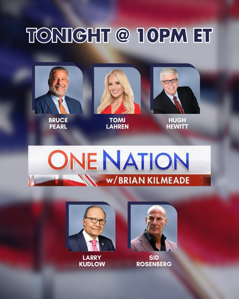 OneNationFNC's tweet image. TONIGHT'S LINEUP!
#onenationfnc #briankilmeade @kilmeade #FoxNews
