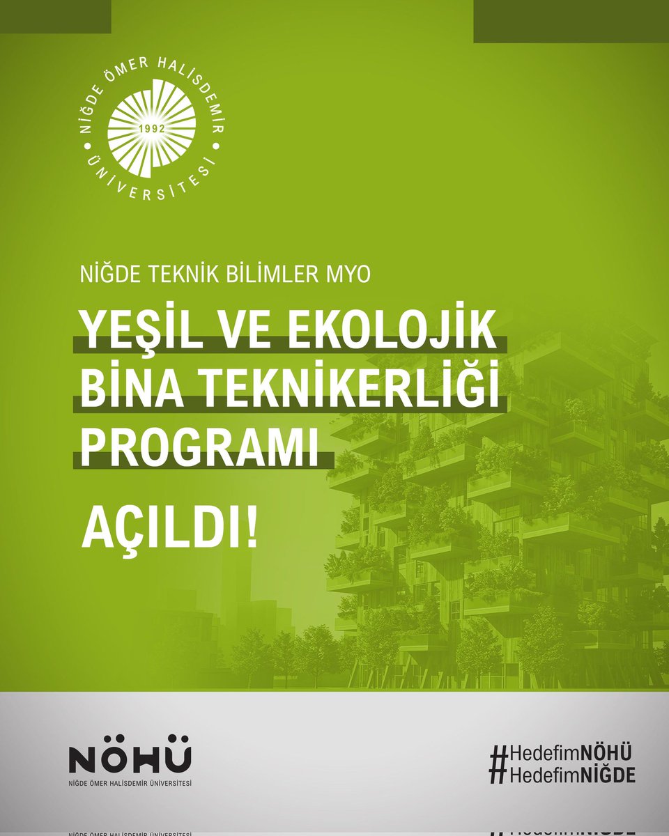 🌿 Doğa Dostu Yeşil Üniversitemizde, çevreye duyarlı yapılar için nitelikli teknikerler yetiştireceğiz!
Üniversitemiz Teknik Bilimler MYO’da Yeşil ve Ekolojik Bina Teknikerliği Programı açıldı.
 Üniversitemize ve #Niğde'mize hayırlı olsun. 🤲
#NÖHÜ