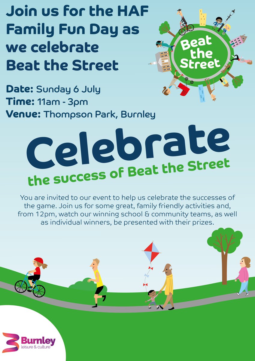 Join us for the HAF Family Fun Day at Thompson on 6 July 11am - 3pm as we celebrate #BeattheStreet. Take part in some great family activities and watch our winning school and community teams be presented with their prizes. <a href="/BurnleySSP/">Burnley SSP</a> <a href="/BurnleyLeisure/">Burnley Leisure & Culture</a> <a href="/DiscoverBurnley/">Discover Burnley</a>