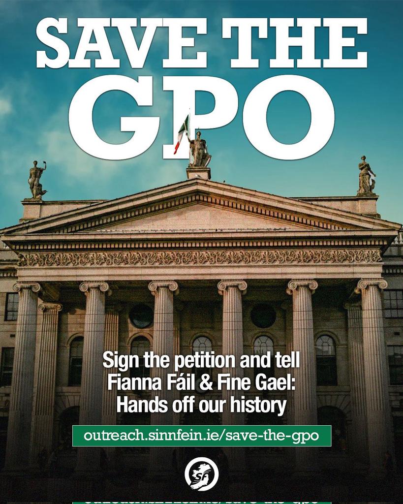 🇮🇪 The fight to save the GPO is on. Fianna Fáil &amp; Fine Gael want to turn this historic site into shopping units &amp; offices. 

We are asking you to sign this petition &amp; help us to stop this shameful sell-out of our rebel history. 

✍️ Sign the petition at: outreach.sinnfein.ie/save-the-gpo