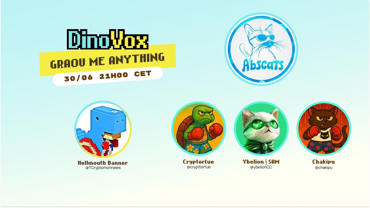 DinoVox, REVEAL PARTY APRIL 22! (@thedinovox) on Twitter photo GRAOU ME ANYTHING 🎙️🦖
Nous avons le plaisir d’accueillir demain à 21h CET une partie de la team <a href="/Abscats_World/">Abscats</a>. 🐈⬛
<a href="/crypttortue/">Crypt🌍rtue - La castagne 🥊</a>, <a href="/chakipu/">chakipu</a> et <a href="/ybelionCC/">Ybelion | Sam ✍️</a> viendront nous parler de leur projet !
Avec au rendez-vous, comme toujours, une tonne de cadeaux GRAOUTESQUE. 🎁 GRAOU ME ANYTHING 🎙️🦖
Nous avons le plaisir d’accueillir demain à 21h CET une partie de la team <a href="/Abscats_World/">Abscats</a>. 🐈⬛
<a href="/crypttortue/">Crypt🌍rtue - La castagne 🥊</a>, <a href="/chakipu/">chakipu</a> et <a href="/ybelionCC/">Ybelion | Sam ✍️</a> viendront nous parler de leur projet !
Avec au rendez-vous, comme toujours, une tonne de cadeaux GRAOUTESQUE. 🎁