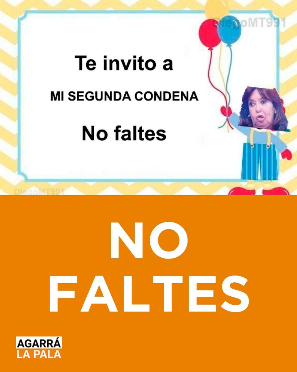 agarra_pala's tweet photo. 🚨NO FALTES: SE VIENE LA SEGUNDA CONDENA A CFK

@JMilei https://t.co/01HxCz4i5O