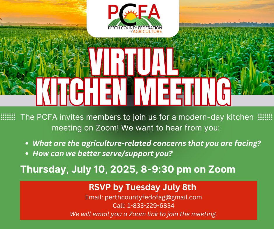 🔊🌾 We are hosting a Kitchen Zoom Meeting! We want to hear from you — what are the ag related concerns that you are facing? How can we support you better? 
✅Join is via Zoom THURS. July 10th 8:00-9:30 pm
✅ Email perthcountyfedofag@gmail.com or call 1-833-229-6834 for link