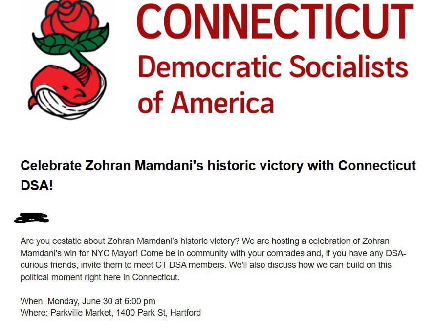 RealNewsCT (@ctltribune) on Twitter photo Mamdani's victory to be celebrated by CT DSA -- Monday, 6 pm, Hartford
<a href="/TonyDeAngelo7/">Tony De Angelo</a> <a href="/captzachghost/">Capt Zach's Ghost 🏳️🌈</a> <a href="/CommieCt/">Linda D</a> <a href="/Colleenbar2/">CMBornFree-Colleen Dabkowski</a> <a href="/DamonJennifer30/">Jennifer Damon</a> <a href="/CTGOP/">CTGOP</a> <a href="/LeeElci/">LEE ELCI</a> <a href="/coachingsisters/">Learnedhardway</a> <a href="/ct_unite/">Unite CT/MCTGA (Make CT Great Again)</a> <a href="/CTNewsOp/">CT News & Opinion</a> <a href="/DanMiressiCT/">Daniel Miressi</a> <a href="/eatprotein/">Snowball</a> Mamdani's victory to be celebrated by CT DSA -- Monday, 6 pm, Hartford
<a href="/TonyDeAngelo7/">Tony De Angelo</a> <a href="/captzachghost/">Capt Zach's Ghost 🏳️🌈</a> <a href="/CommieCt/">Linda D</a> <a href="/Colleenbar2/">CMBornFree-Colleen Dabkowski</a> <a href="/DamonJennifer30/">Jennifer Damon</a> <a href="/CTGOP/">CTGOP</a> <a href="/LeeElci/">LEE ELCI</a> <a href="/coachingsisters/">Learnedhardway</a> <a href="/ct_unite/">Unite CT/MCTGA (Make CT Great Again)</a> <a href="/CTNewsOp/">CT News & Opinion</a> <a href="/DanMiressiCT/">Daniel Miressi</a> <a href="/eatprotein/">Snowball</a>